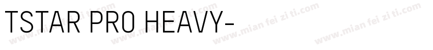 TSTAR PRO HEAVY字体转换